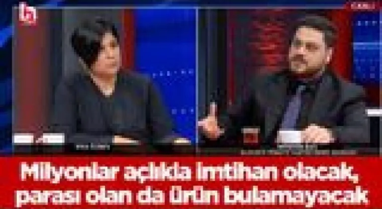 - Parası olmayan milyonlar açlıkla imtihan olacak, parası olanlar da alacak ürün bulamayacak