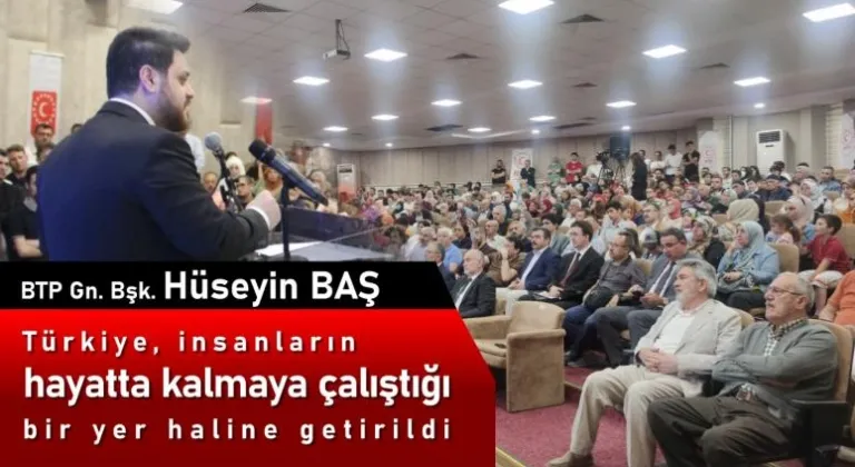 -“Türkiye insanların hayatta kalmaya çalıştığı bir yer haline getirildi”