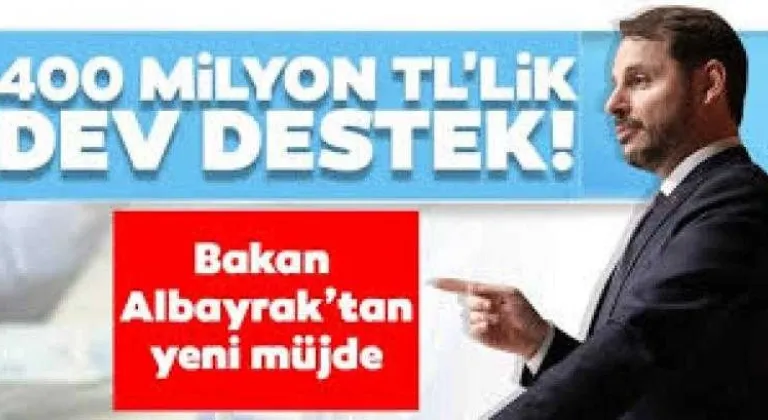 400 MİLYON TL'LİK YATIRIM DESTEĞİ GELİYOR