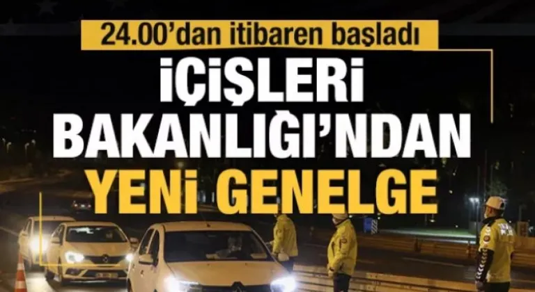 81 İL VALİLİĞİNE ŞEHİR GİRİŞ-ÇIKIŞ TEDBİRLERİ GENELGESİ