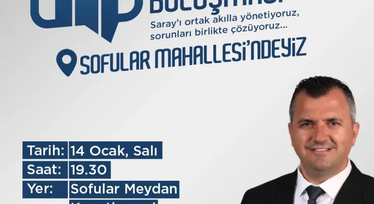 Abdül Taşyasan Sofular Mahallesi’nde Halk Buluşması Düzenleniyor