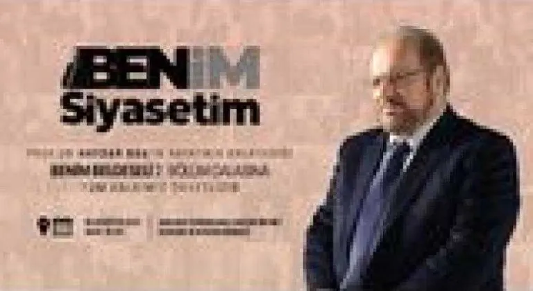 ‘Benim Siyasetim’ 