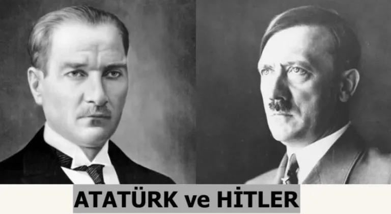 BEYAZ ve SİYAH; ATATÜRK ve HİTLER