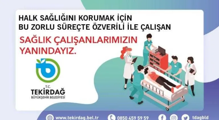 Büyükşehir Belediyesi Sağlık Çalışanlarının Yanında Olmaya Devam Ediyor