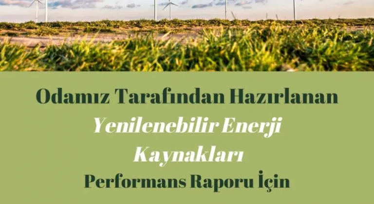 ÇERKEZKÖY TSO’DAN TÜRKİYE’NİN ENERJİ POTANSİYELİ “YENİLENEBİLİR ENERJİ KAYNAKLARI” RAPORU