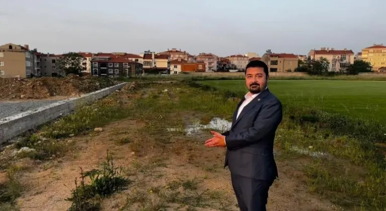 CHP Edirne Milletvekili Yazgan’dan, 3.5 yıldır yapılamayan şehir stadı tepkisi