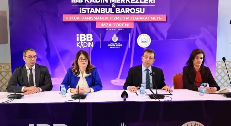 İBB VE İSTANBUL BAROSU’NDAN KADINLAR İÇİN İŞ BİRLİĞİ  İMAMOĞLU: