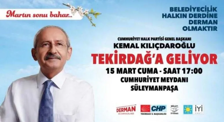 Kılıçdaroğlu Tekirdağ’a Geliyor