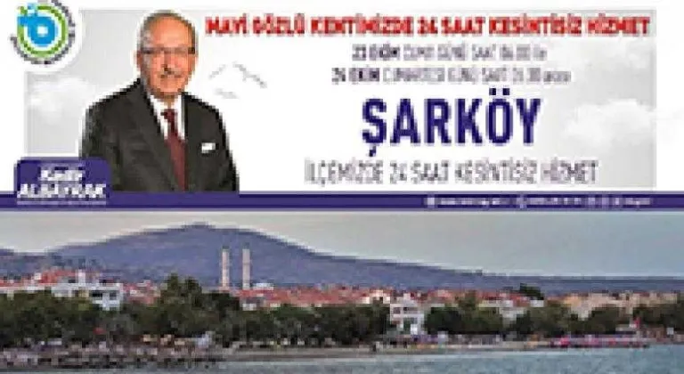 MAVİ GÖZLÜ KENTİMİZDE KESİNTİSİZ 24 SAAT HİZMETE ŞARKÖY İLÇEMİZDE BAŞLIYORUZ