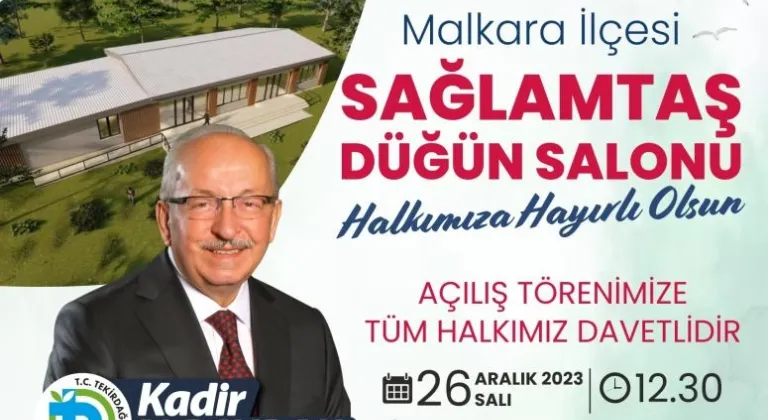 SAĞLAMTAŞ DÜĞÜN SALONU 26 ARALIK'TA HİZMETE AÇILIYOR