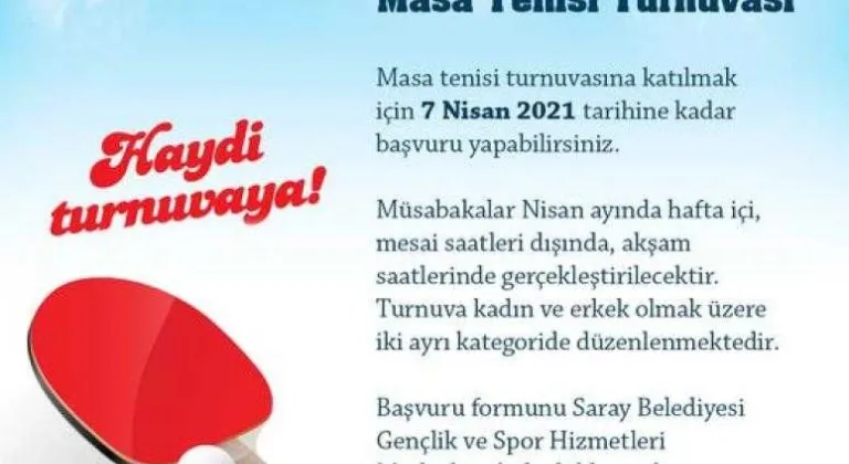 SARAY BELEDİYESİ 2.GELENEKSEL MASA TENİSİ TURNUVASI KAYITLARI BAŞLADI 