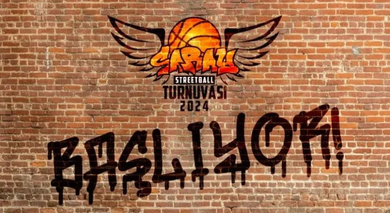 Saray Streetball 2024 Turnuvası başlıyor