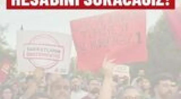 Sivas’ı unutmadık, unutmayacağız hesabını soracağız!