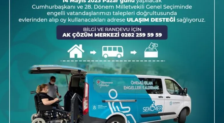 Süleymanpaşa Belediyesinden engelli seçmenlere ulaşım desteği