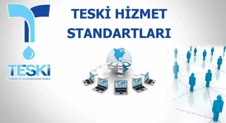 TESKİ Hizmet Standartlarını Belirledi