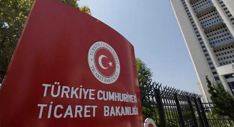 TİCARET BAKANLIĞI’NDAN AÇIKLAMA