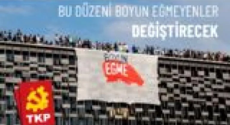 TKP'den Gezi açıklaması: Bu düzeni boyun eğmeyenler değiştirecek