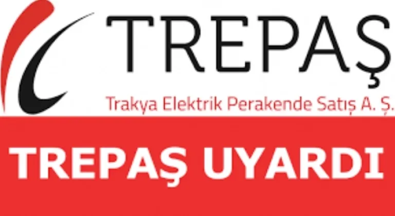 TREPAŞ Yetkisiz Tahsilat Noktalarına Karşı Uyardı