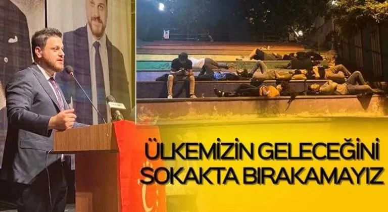 Ülkemizin geleceğini sokakta bırakamayız BTP Genel Başkanı Hüseyin Baş yüksek kira ücretleri nedeniyle parkta yatan üniversite öğrencilerine yapılan müdahaleye tepki gösterdi