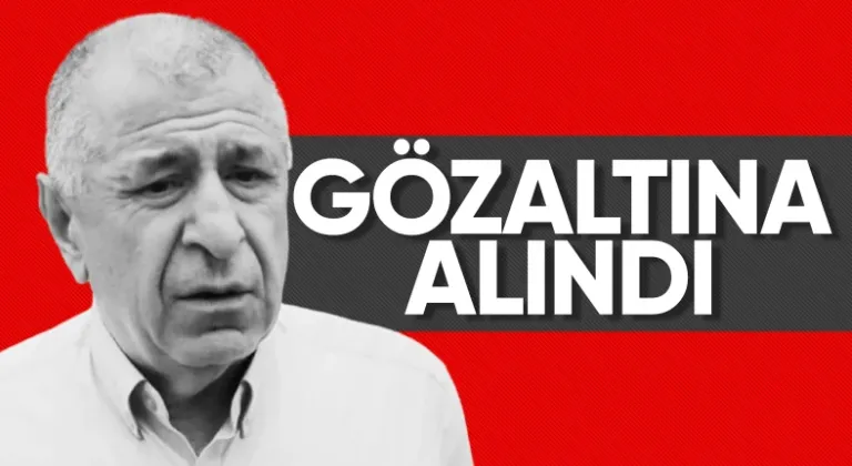 Ümit Özdağ Gözaltına Alındı