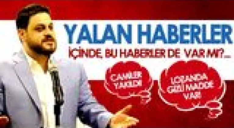 “Yalan haberlerin içinde, 'camiler yakıldı' haberi de var mı?”